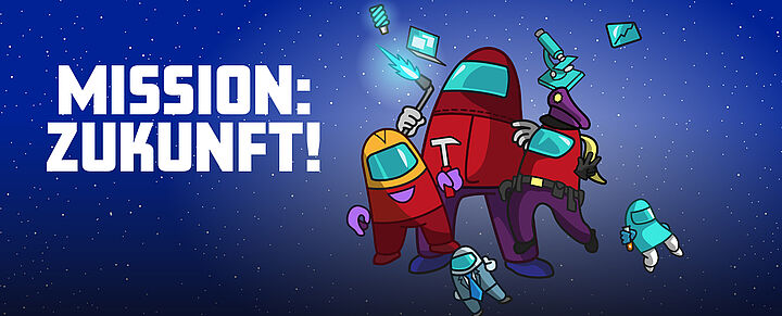 Kampagnenmotiv: Mission: Zukunft!