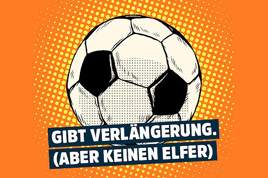 Bild im Comicstil: Fußball. Text: „Gibt Verlängerung. (Aber keinen Elfer).“