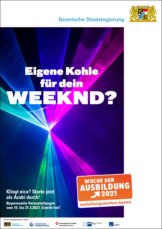 Nahaufnahme: Lichtstrahler in bunten Farben. Zeile darauf: „Eigene Kohle für dein Weeknd?“